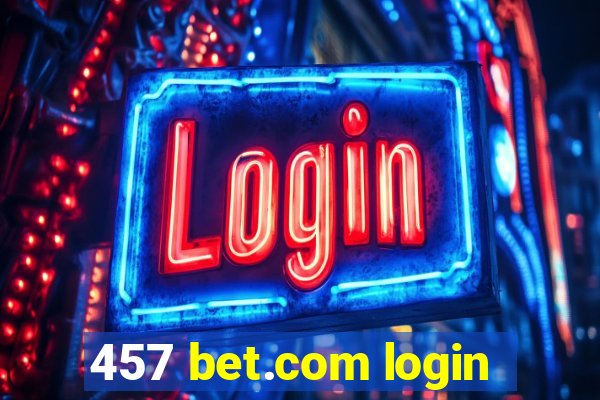 457 bet.com login