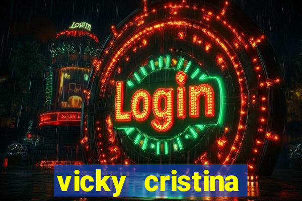 vicky cristina barcelona redecanais