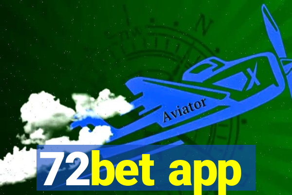 72bet app