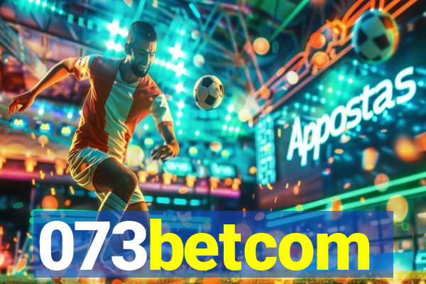 073betcom