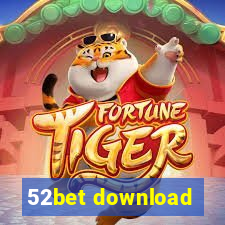 52bet download