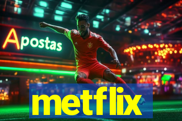 metflix