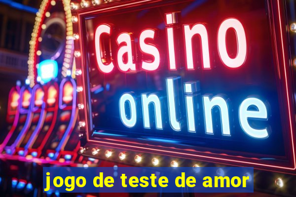 jogo de teste de amor