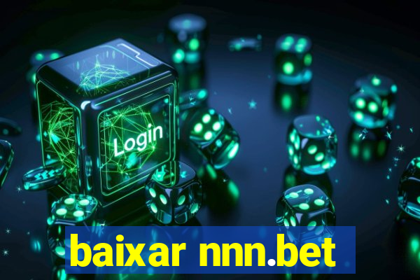 baixar nnn.bet