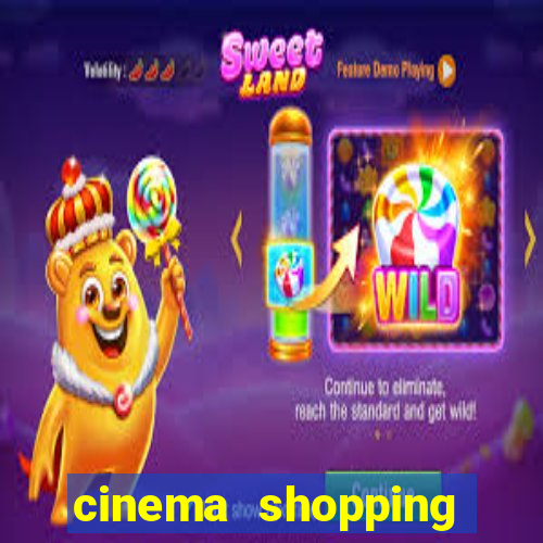 cinema shopping conquista sul