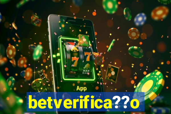 betverifica??o