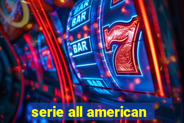 serie all american