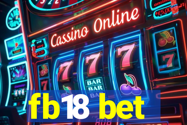 fb18 bet