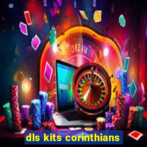 dls kits corinthians