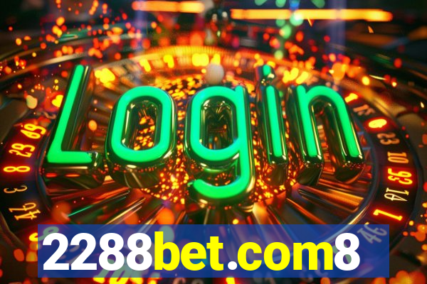 2288bet.com8