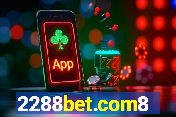 2288bet.com8