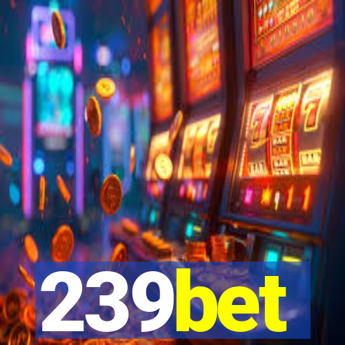 239bet