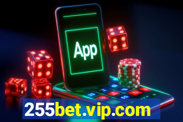 255bet.vip.com