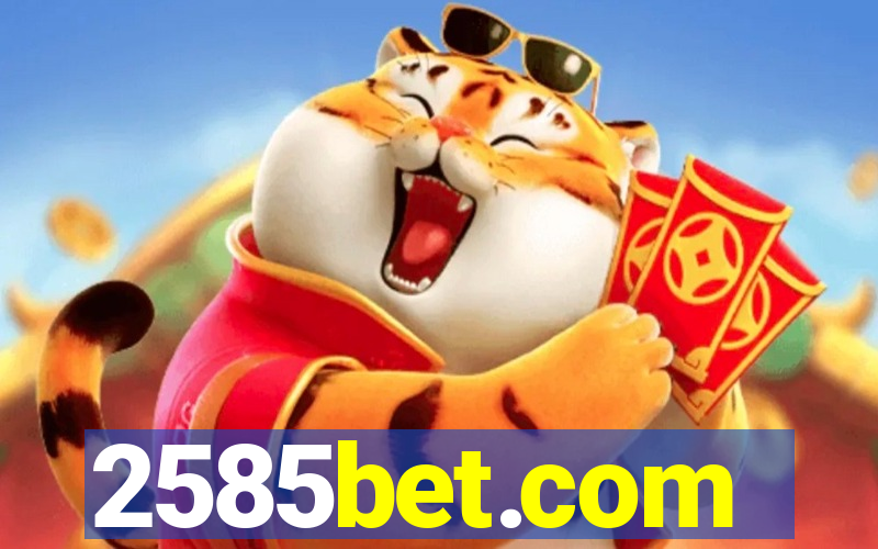 2585bet.com