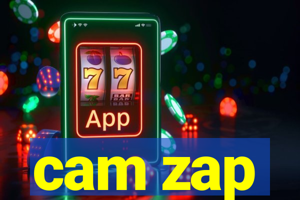 cam zap