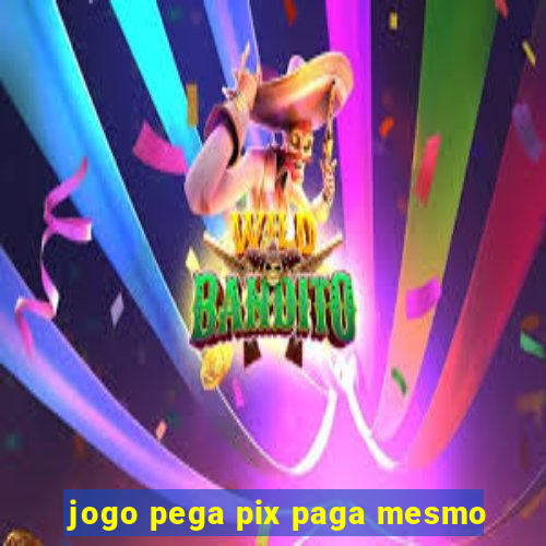 jogo pega pix paga mesmo