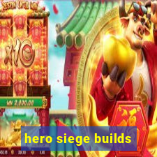 hero siege builds