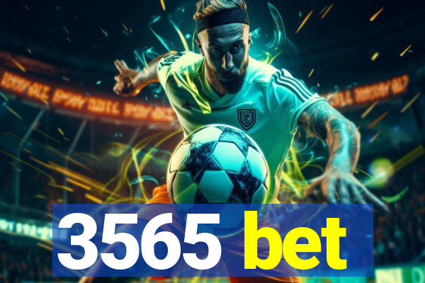 3565 bet