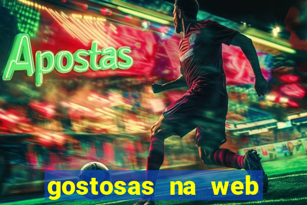 gostosas na web cam ao vivo