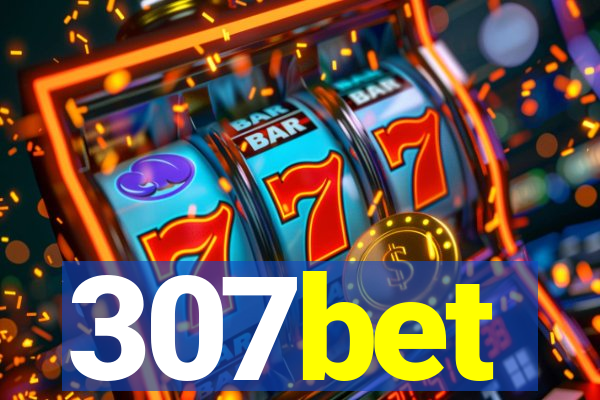 307bet