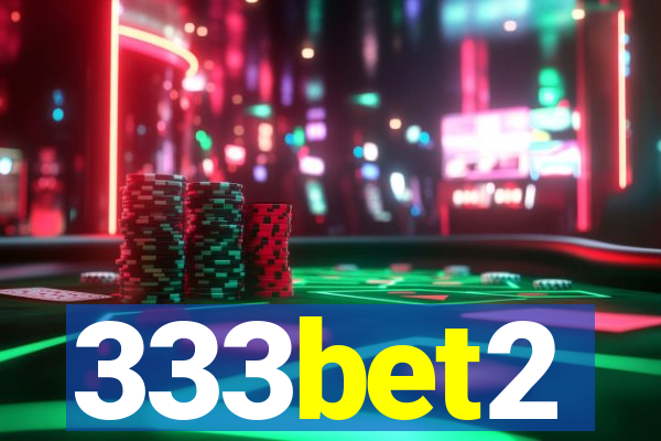 333bet2