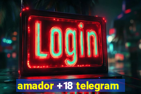 amador +18 telegram