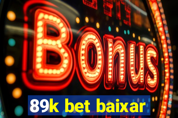 89k bet baixar