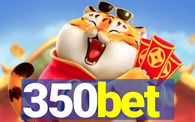 350bet