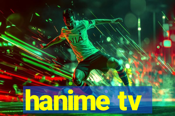 hanime tv