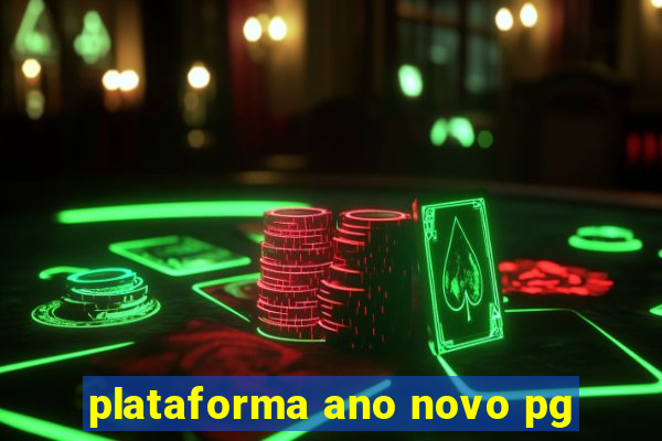 plataforma ano novo pg