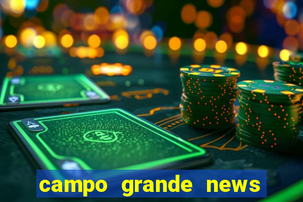 campo grande news jovem morre