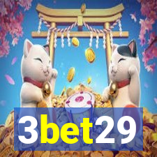 3bet29