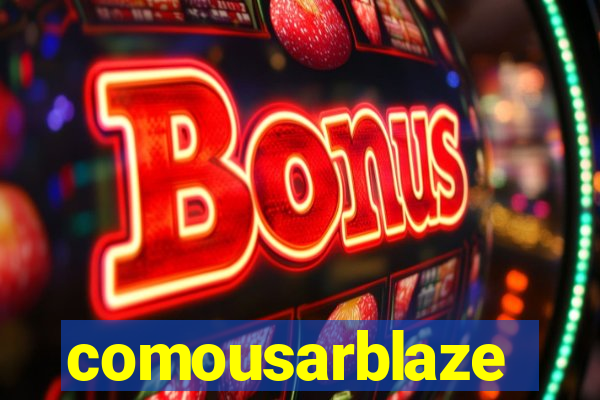 comousarblaze