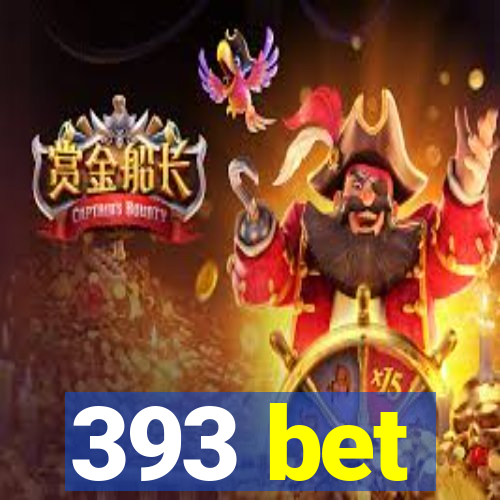 393 bet