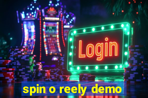 spin o reely demo