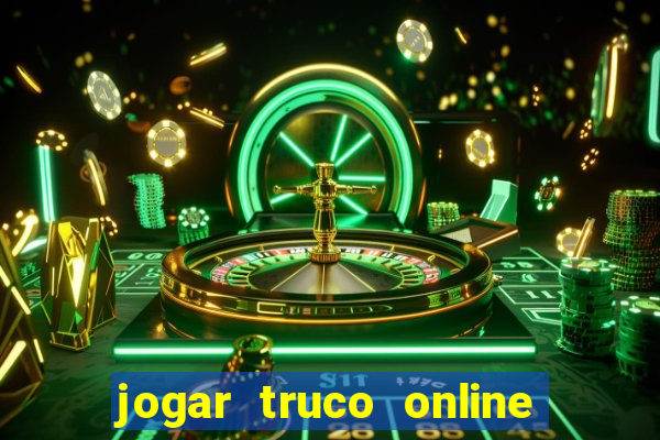 jogar truco online valendo dinheiro