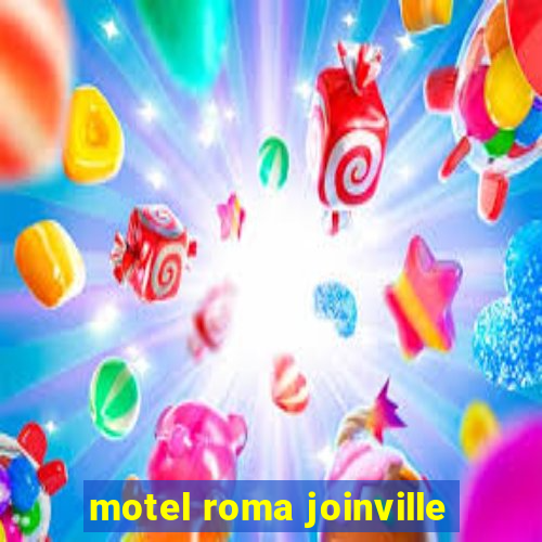 motel roma joinville