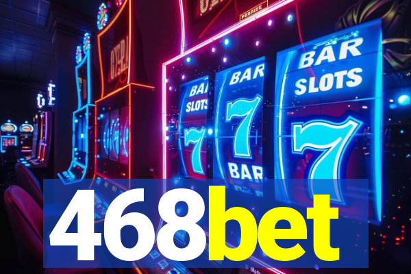 468bet