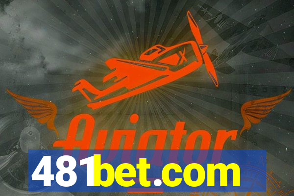 481bet.com