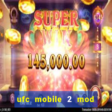 ufc mobile 2 mod apk unlimited money and gems