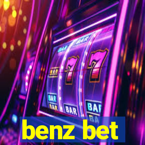 benz bet