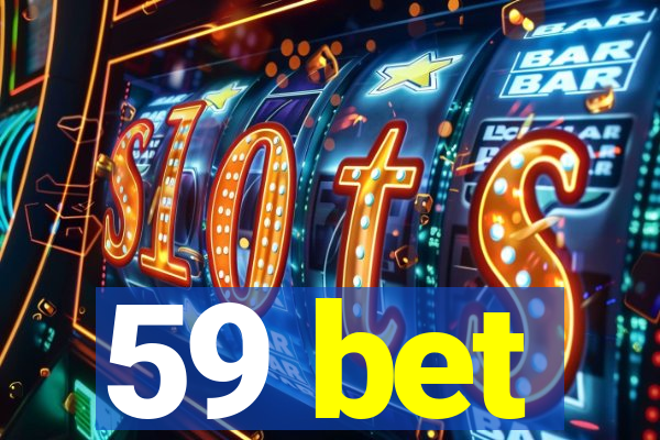 59 bet