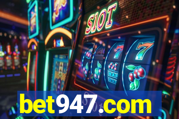 bet947.com