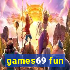 games69 fun