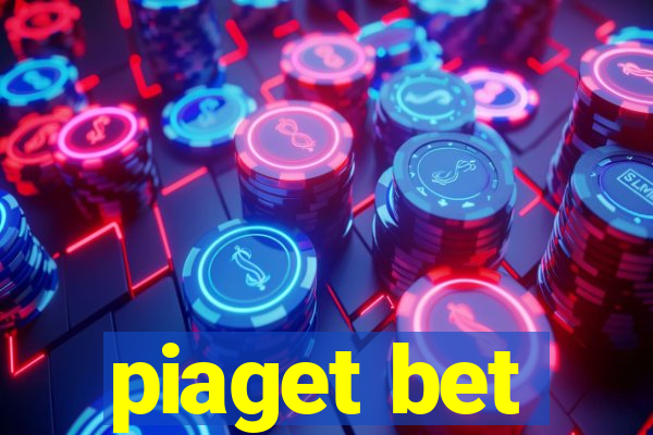 piaget bet