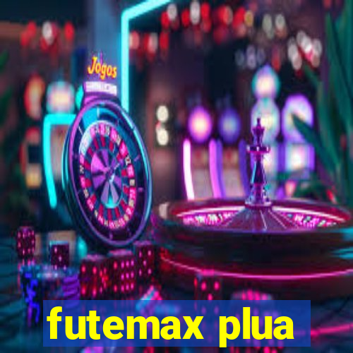 futemax plua