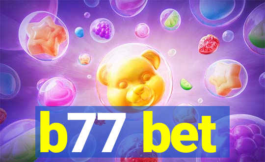 b77 bet