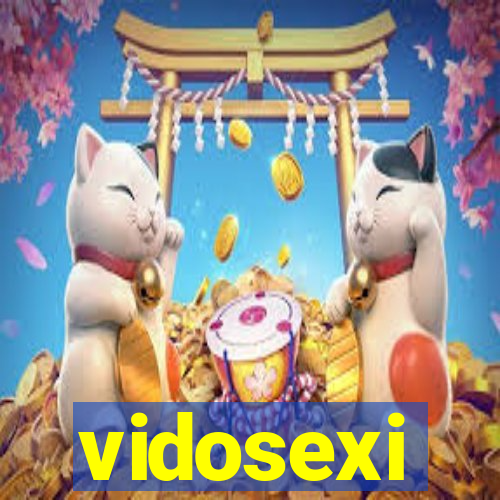 vidosexi