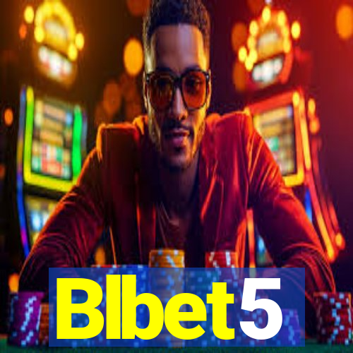 Blbet5