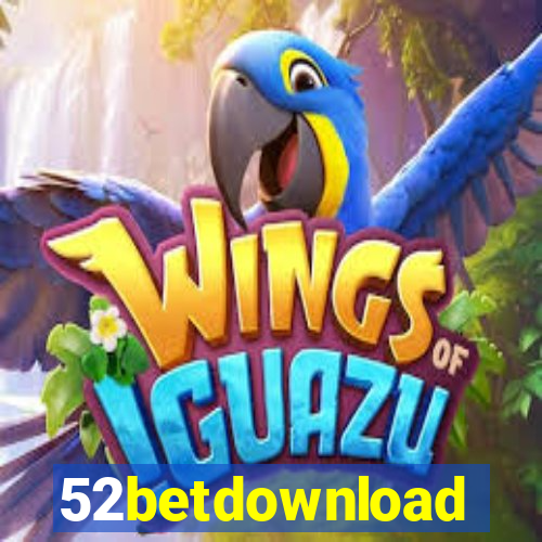 52betdownload